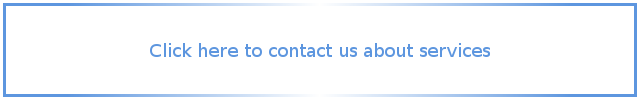 Click here to contact us about services.